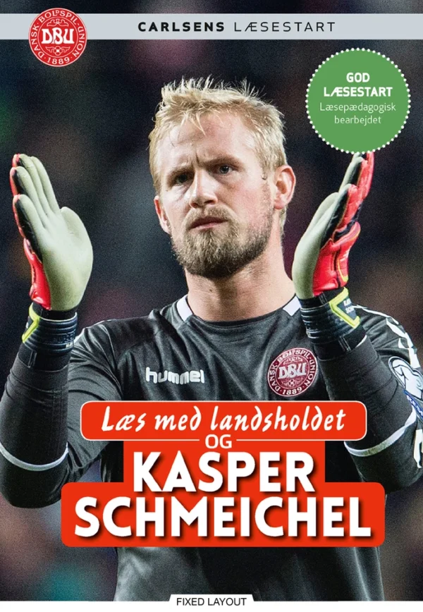 Læs med landsholdet - og Kasper Schmeichel