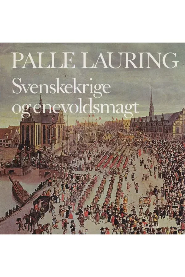 Svenskekrige og enevoldsmagt