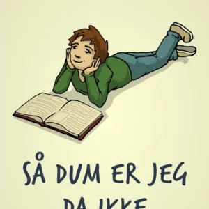S og M-bøgerne, Så dum er jeg da ikke