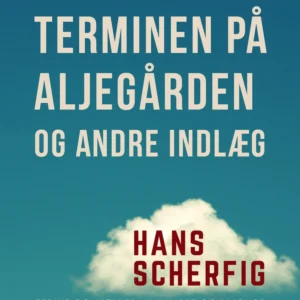Terminen på Aljegården og andre indlæg
