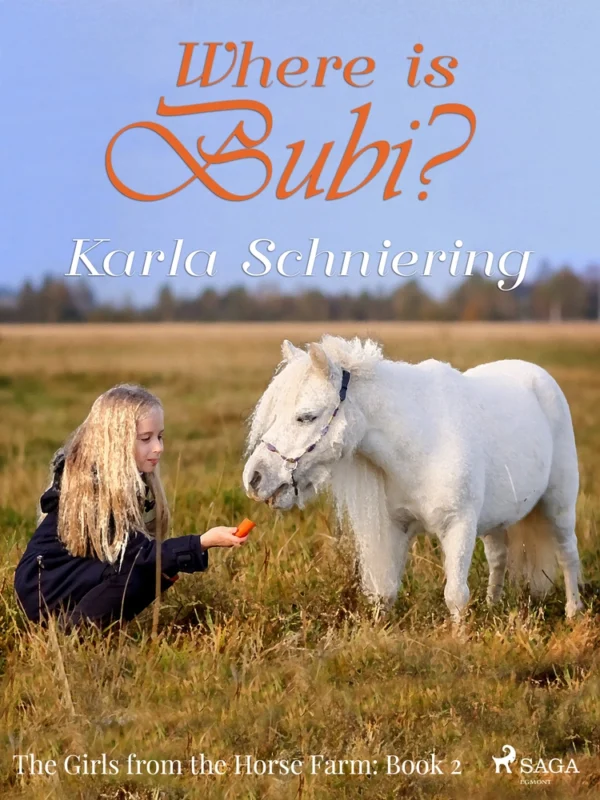 The Girls from the Horse Farm 2 - Where is Bubi?