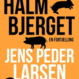 Halmbjerget: En fortælling