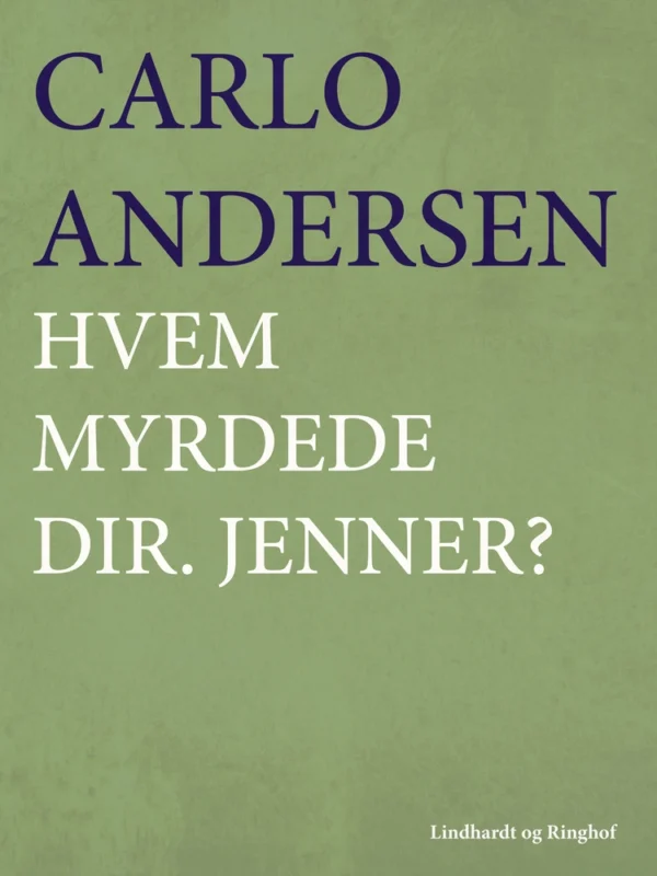 Hvem myrdede dir. Jenner?
