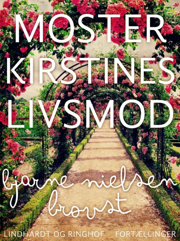 Moster Kirstines livsmod