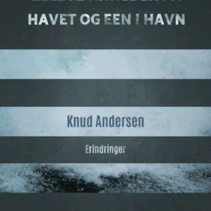 Elleve måneder på havet og een i havn