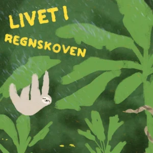 Livet i regnskoven