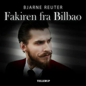 FAKIREN FRA BILBAO