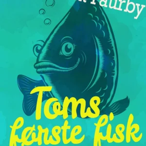 Toms første fisk