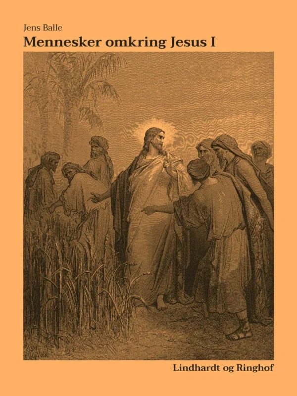 Mennesker omkring Jesus I