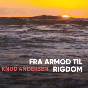 Fra armod til rigdom