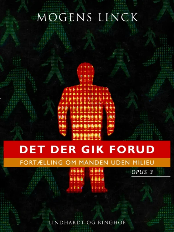 Det der gik forud: Fortælling om manden uden milieu: Opus 3