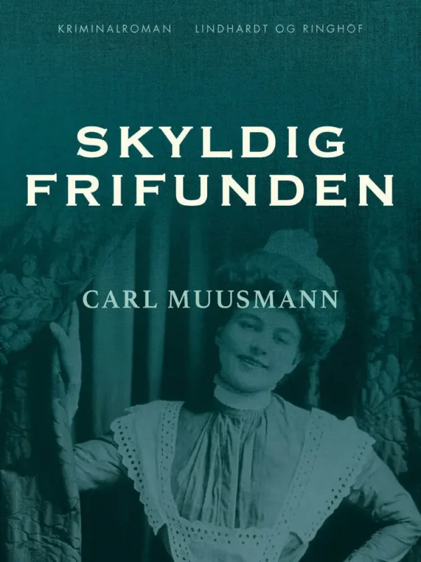 Skyldig frifunden