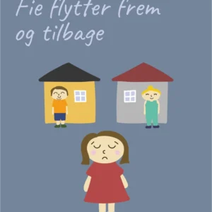 Fie flytter frem og tilbage
