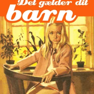 Det gælder dit barn