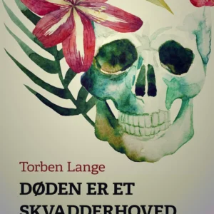 Døden er et skvadderhoved