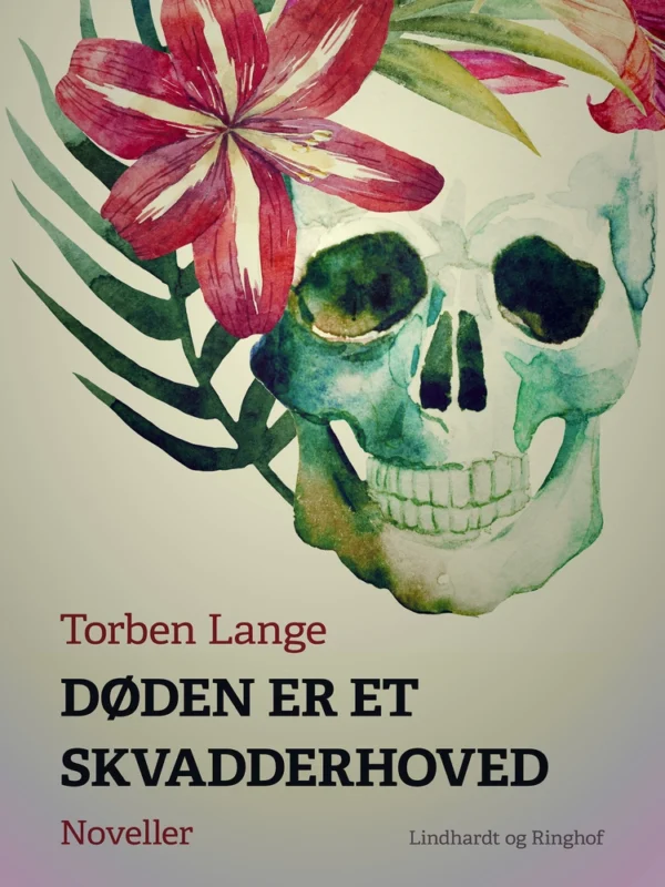 Døden er et skvadderhoved