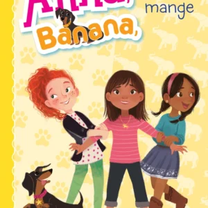 Anna, Banana - en, to, mange
