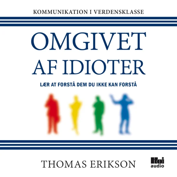 Omgivet af idioter?