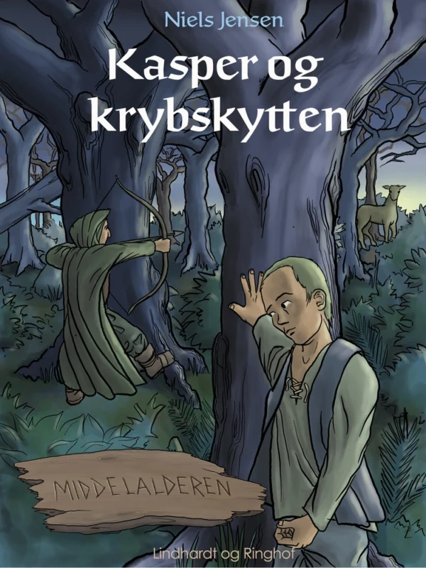 Middelalderen: Kasper og krybskytten