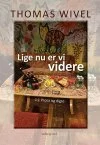 Lige nu er vi videre