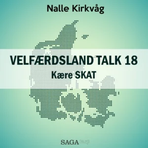 Velfærdsland TALK #18 kære SKAT