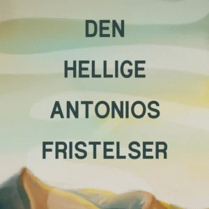 Den hellige Antonios fristelser