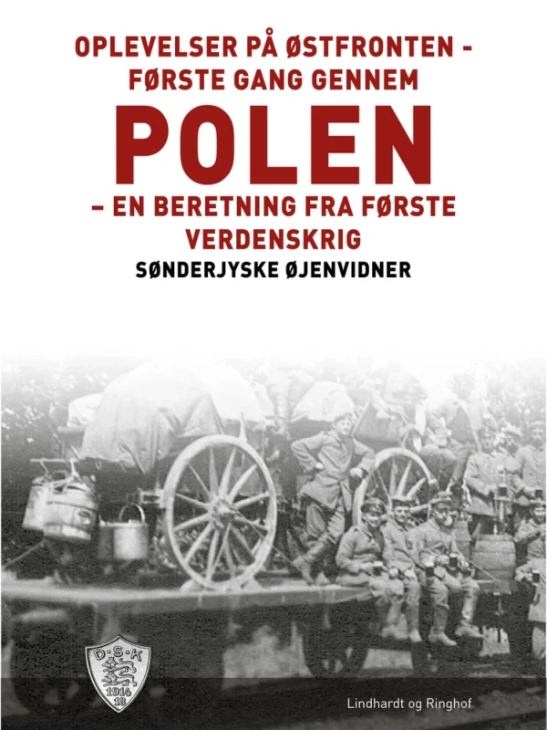 Oplevelser på Østfronten - første gang gennem Polen