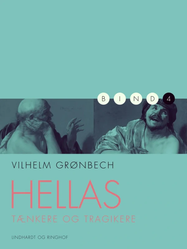 Hellas: Tænkere og tragikere