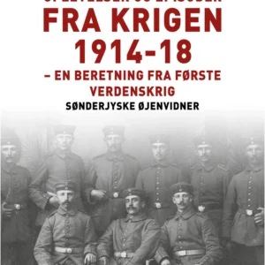 Dagbogsblade med oplevelser og episoder fra krigen 1914-18