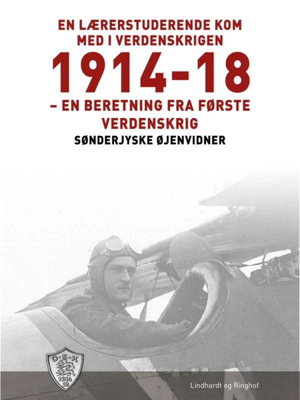 En lærerstuderende kom med i verdenskrigen 1914-18