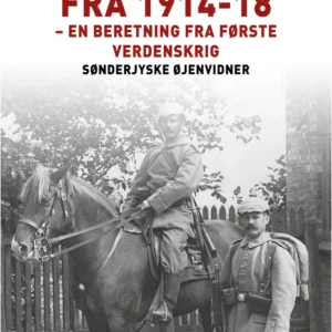 Nogle oplevelser fra 1914-18