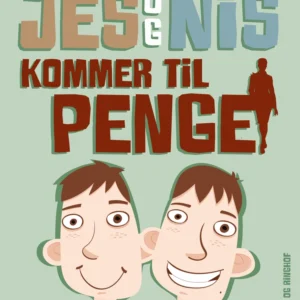 Jes og Nis kommer til penge