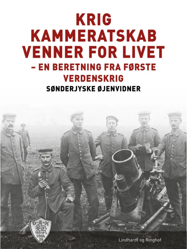 Krig - kammeratskab - venner for livet