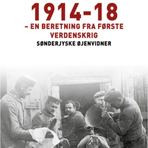 Soldateroplevelser før og under verdenskrigen 1914-18