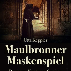 Maulbronner Maskenspiel - Der junge Kepler im Seminar