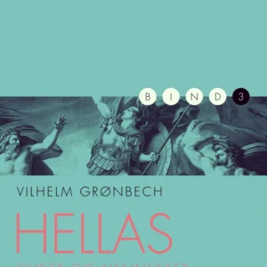 Hellas: Guder og mennesker