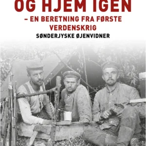 I fangenskab - og hjem igen - en beretning fra første verdenskrig