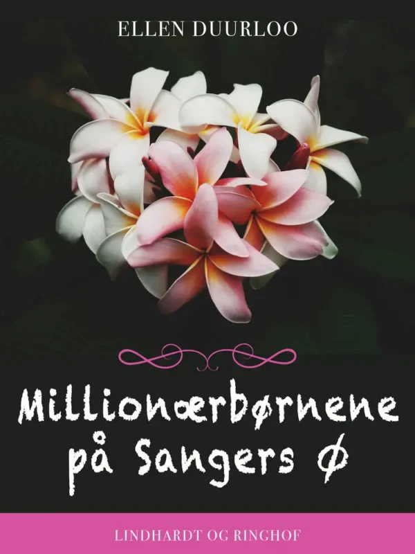 Millionærbørnene på Sangers Ø