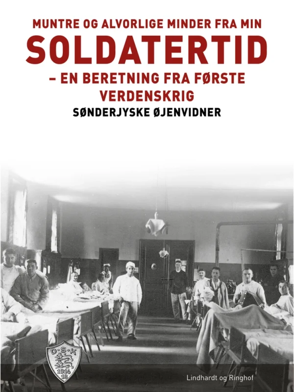 Muntre og alvorlige minder fra min soldatertid