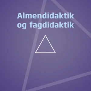 Almendidaktik og fagdidaktik