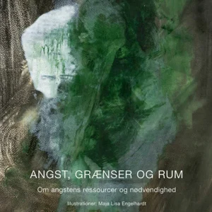 Angst, grænser og rum