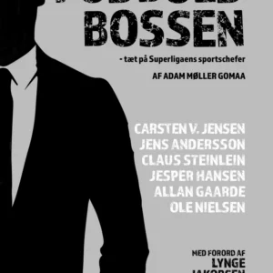 Fodboldbossen - tæt på Superligaens sportschefer