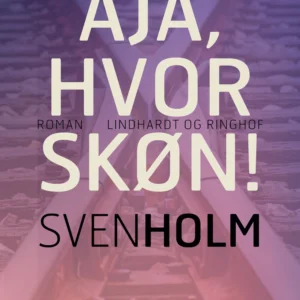 Aja, hvor skøn!