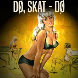 Dø, skat  -  dø