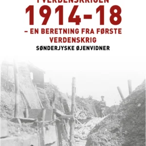 Min sidste indsats i verdenskrigen 1914-18