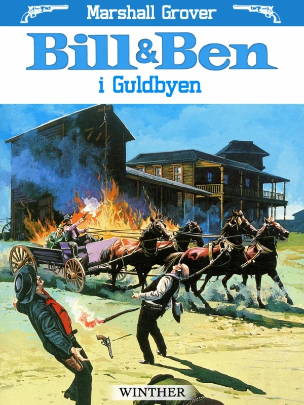 Bill og Ben i Guldbyen