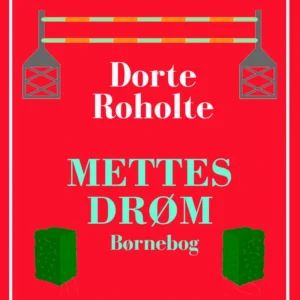 Mettes drøm