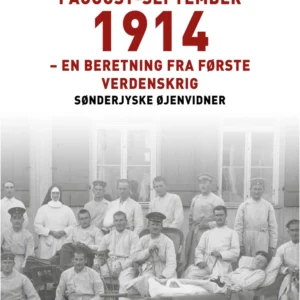 Min krigsdeltagelse i august-september 1914