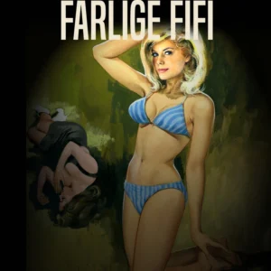 Farlige Fifi