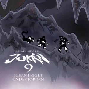 Jukan i Riget under jorden (Jukan nr. 9)